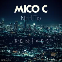 Night Trip Mico C Dance Edit