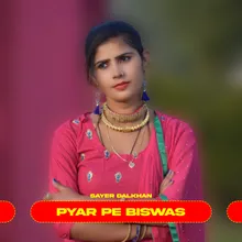 Pyar Pe Biswas