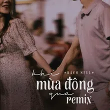 Khi Mùa Đông Qua Remix