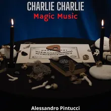 Charlie Charlie Magic Music