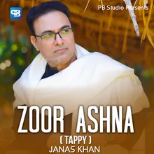 Zoor Ashna ( Tappy )