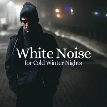 White Night for Cold Winter Nights, Pt. 12