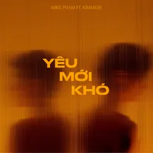 Yêu Mới Khó