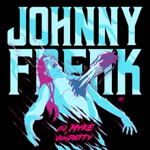 Johnny Freak