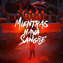 Mientras haya sangre