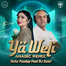 Ya Weli Arabic Remix