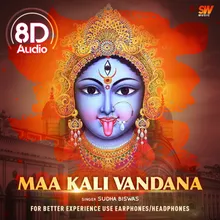 Maa Kali Vandana 8D Audio