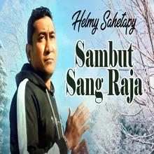 Sambut Sang Raja