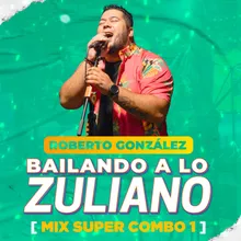 Mix Super Combo 1: Mi Vecina / El Baile del Trompito / Sabes / Asi Soy Yo Bailando A Lo Zuliano