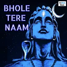 Bhole Tera Naam Lord Shiva Song