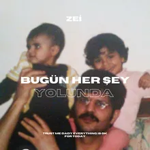 Bugün Her Şey Yolunda