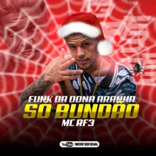 Funk da Dona Aranha, Só Bundão Original