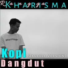 Kopi Dangdut Ukulele