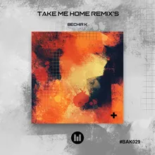 Take Me Home Abdou Deluxe Remix