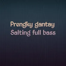 Salting full bass Remix