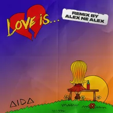 Love Is... Alex ne Alex Rmx