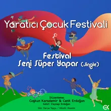 Festival Seni Süper Yapar Jingle