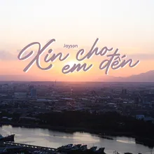 Xin Cho Em Đến (Beat)