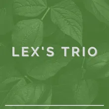 Lex's Trio - Hari Ini