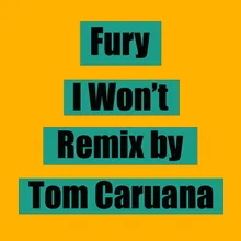I Won't Tom Caruana Remix