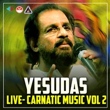 YESUDAS CARNATIC MUSIC, Pt. 1 Live