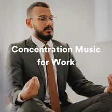 Concentration Music for Work, Pt. 6