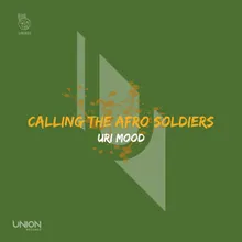 Calling The Afro Soldiers