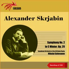 Scriabin: Symphony No. 2 in C Minior, Op. 29 - IV. Tempestoso