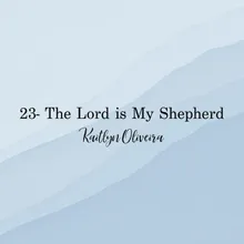 The Lourd Is My Shepherd
