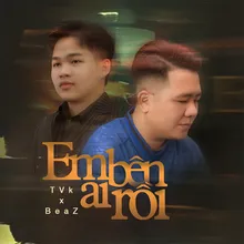 Em Bên Ai Rồi