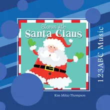 Stories With Santa Claus Wrap Up