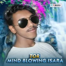 Tor Mind Blowing Isara