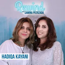 Rewind With Samina Peerzada