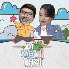 Đi Một Tí Thôi (Beat)