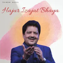 Hajur Izajat Bhaya