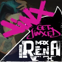 Get Ginxed Remix