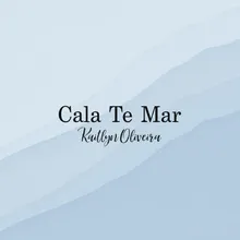 Cala Te Mar