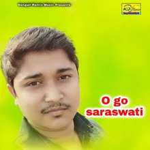 O go saraswati