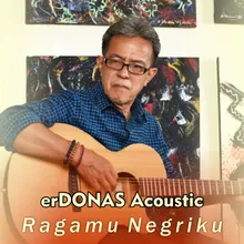 Ragamu Negeriku Acoustic