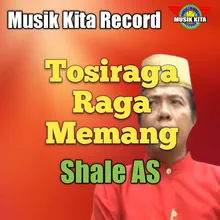 Tosiraga Raga Memang