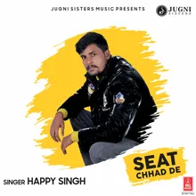 Seat Chhad De