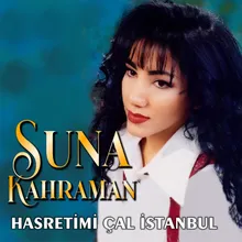 Hasretimi Çal İstanbul