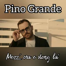 Mezz' ora e stong la'