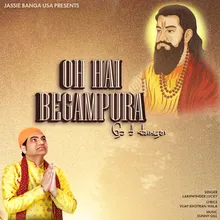 Oh Hai Begampura