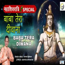 Baba Tera Diwana Mahashivratri Special