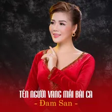 Tên Người Vang Mãi Bài Ca