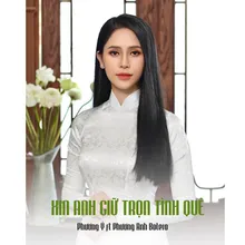 Xin Anh Giữ Trọn Tình Quê