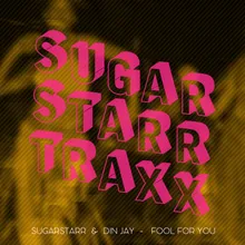 Fool For You Sugarstarr's 7inch Mix