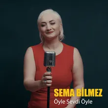 Öyle Sevdi Öyle