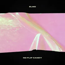 No Flip Candy